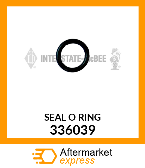 SEAL O RING 336039