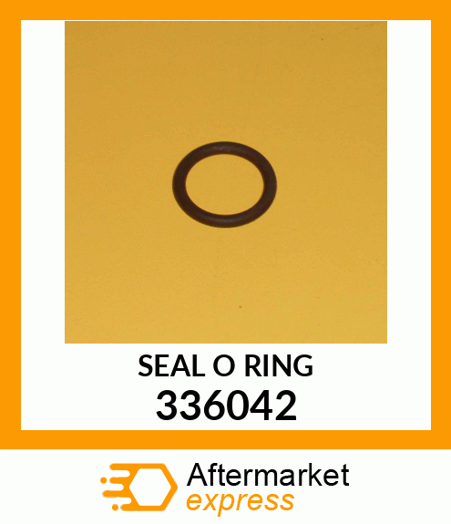 SEAL O RING 336042