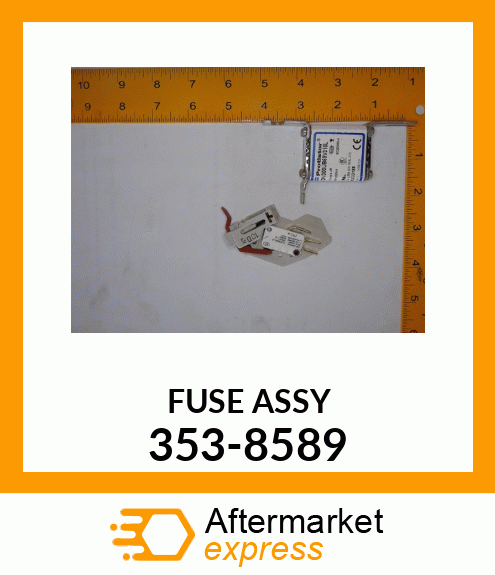 FUSE_ASSY 353-8589