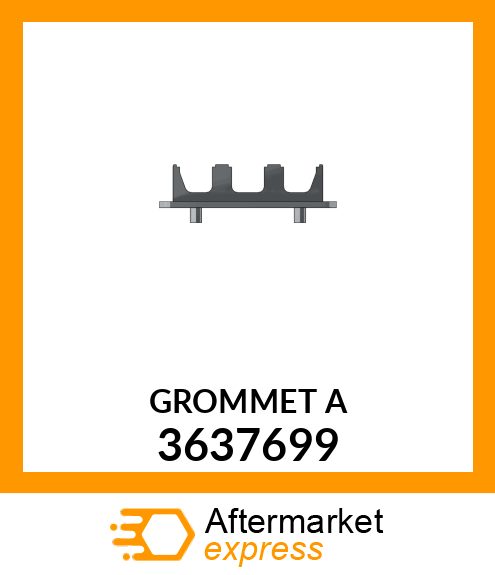 GROMMET A 3637699