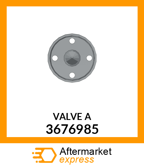 VALVE A 3676985