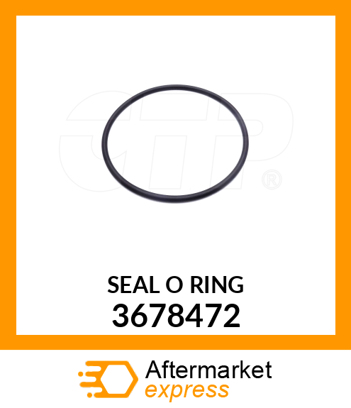 SEAL O RING 3678472