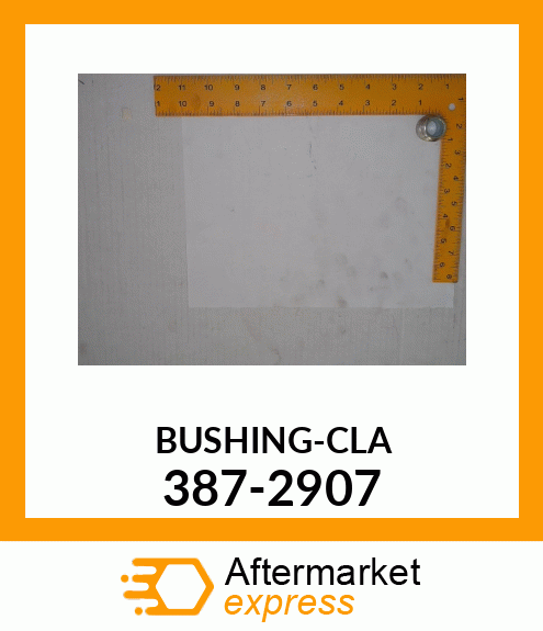 BUSHING-CLA 387-2907