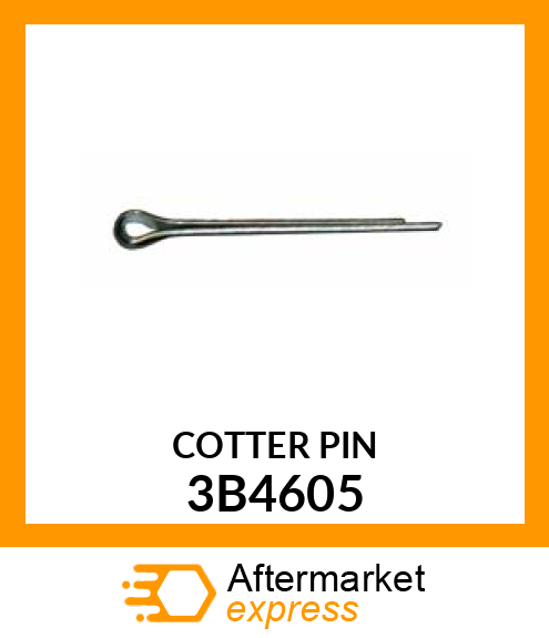COTTER PIN 3B4605