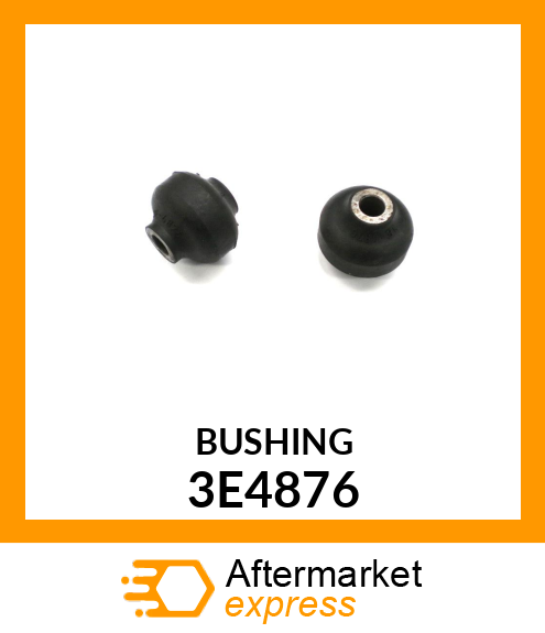 BUSHING A 3E4876