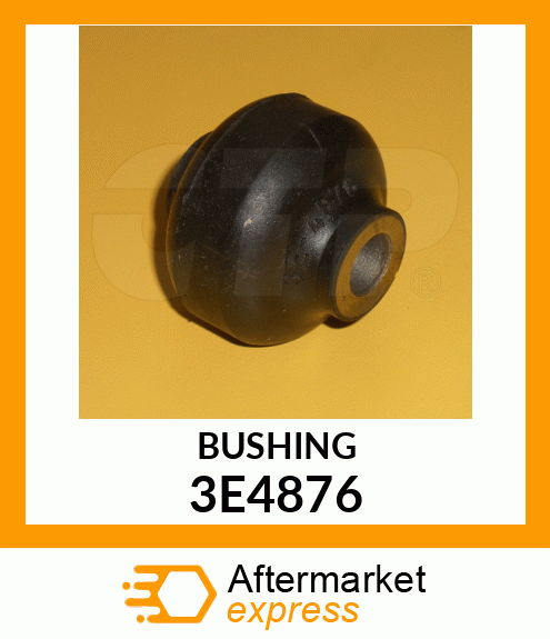 BUSHING A 3E4876