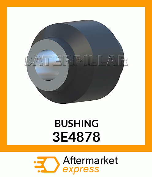 BUSHING 3E4878