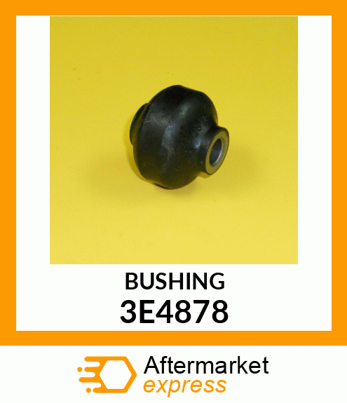 BUSHING 3E4878