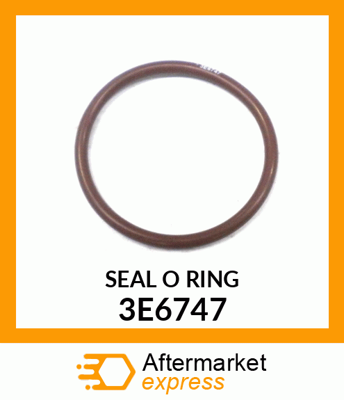 SEAL O RING 3E6747