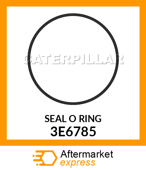 SEAL O RING 3E6785