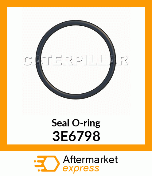 Seal O-ring 3E6798