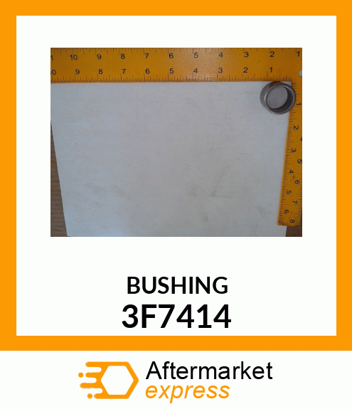 BUSHING 3F7414