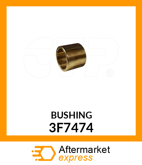 BUSHING 3F7474