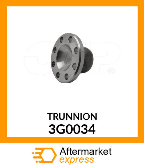 TRUNNION 3G0034