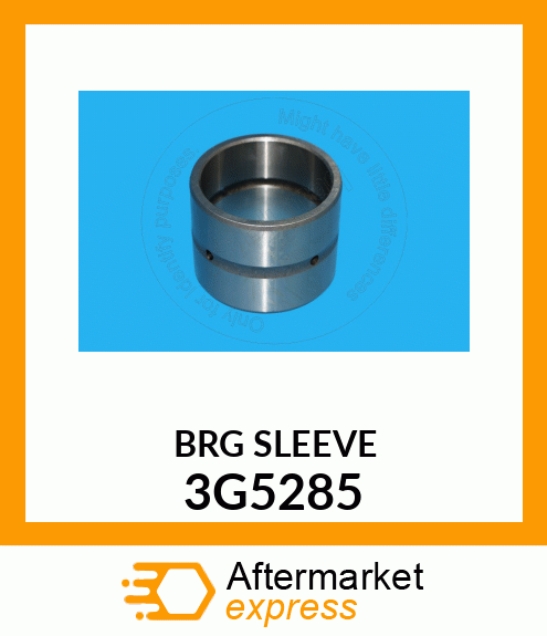 BRG SLEEVE 3G5285