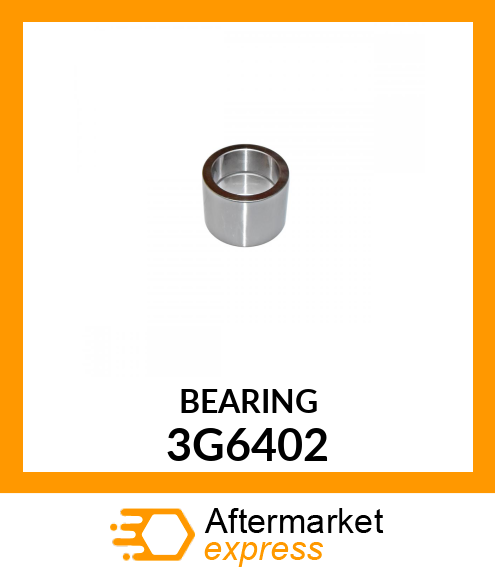 BEARING 3G6402