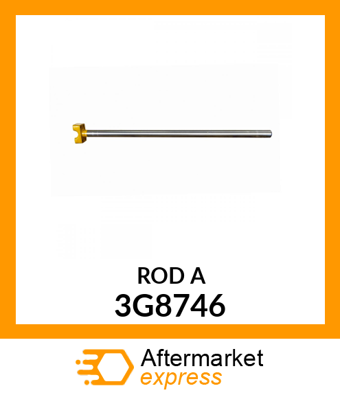 ROD A 3G8746