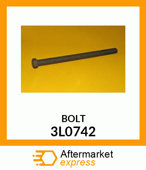 BOLT 3L0742