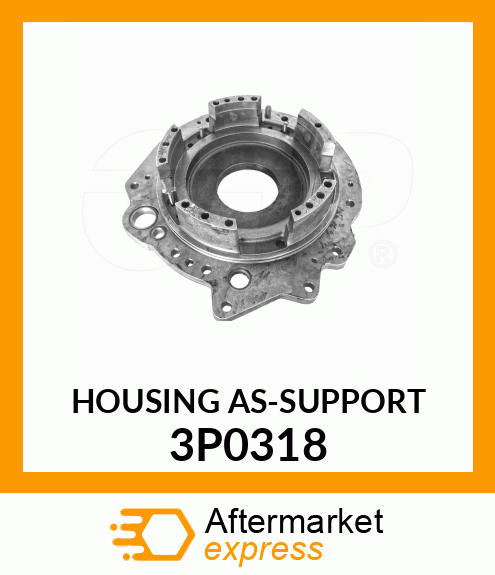 HOUSING A 3P0318