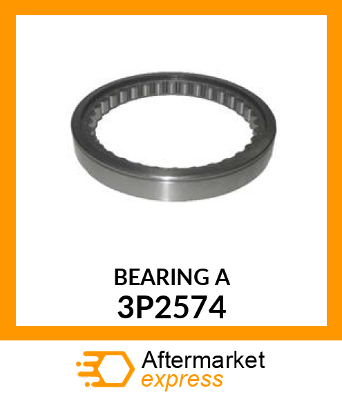 BEARING A 3P2574