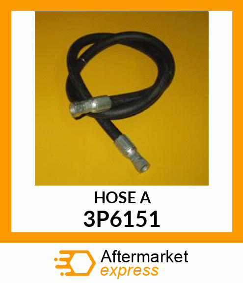 HOSE A 3P6151