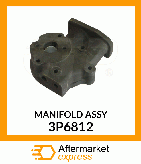 MANIFOLD ASSY 3P6812