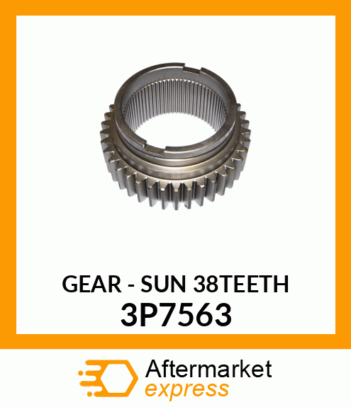 GEAR - SUN 38TEETH 3P7563