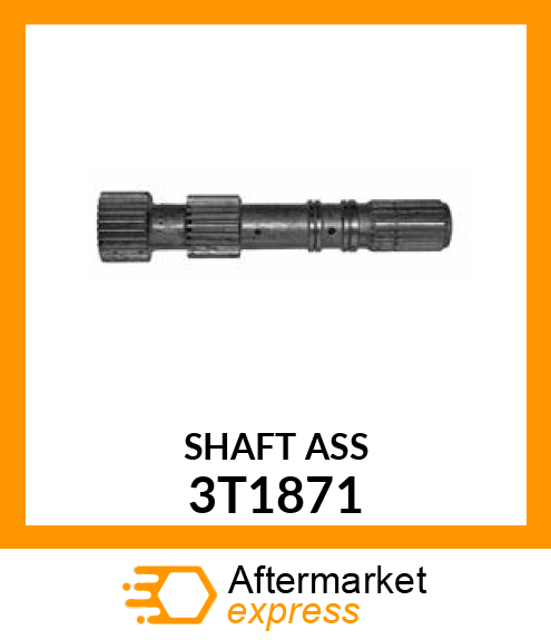 SHAFT ASSY 3T-1871