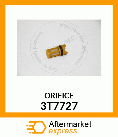 ORIFICE 3T7727