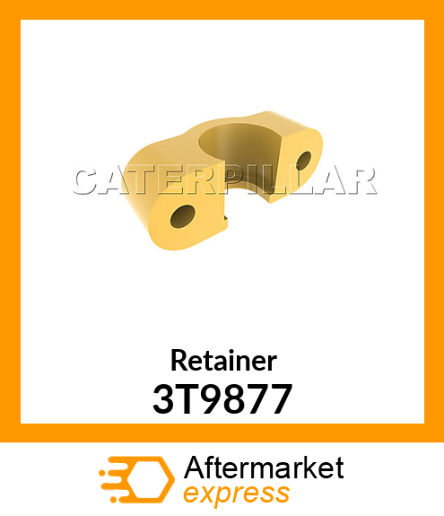 RETAINER A 3T9877