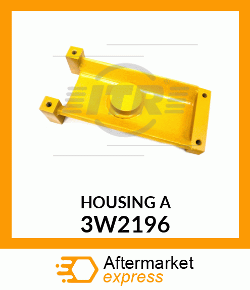 HOUSING A 3W2196