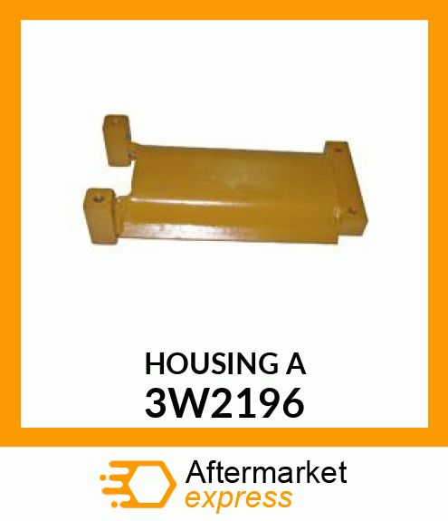 HOUSING A 3W2196