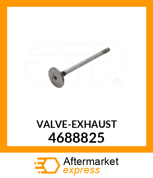 VALVEEXHAUST 4688825