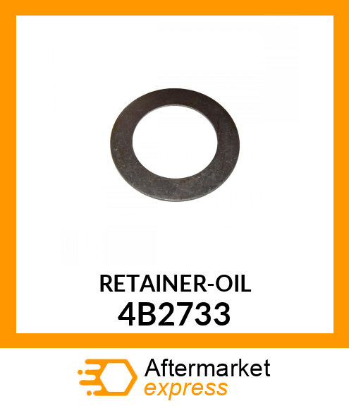RETAINER-OIL 4B2733