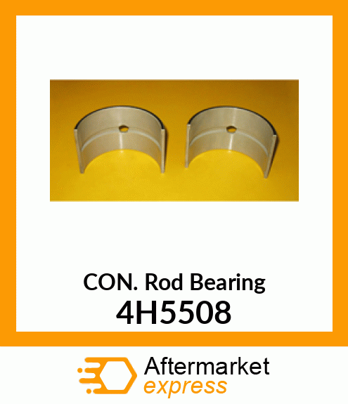 CON. Rod Bearing 4H5508