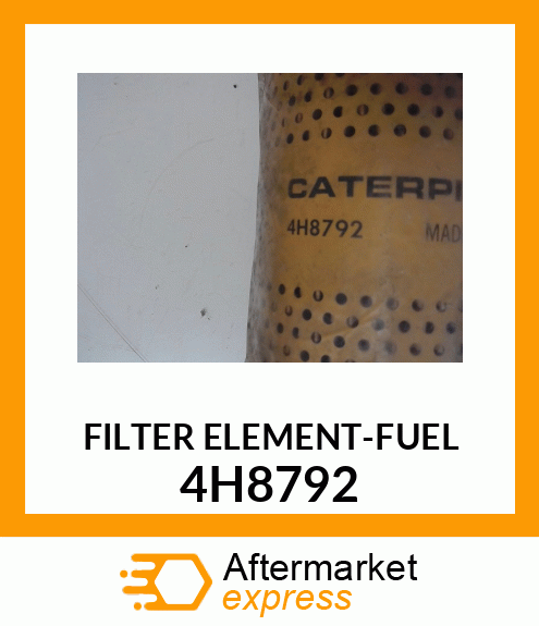 FILTER ELEMENT-FUEL 4H8792