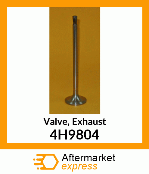 Valve, Exhaust 4H9804