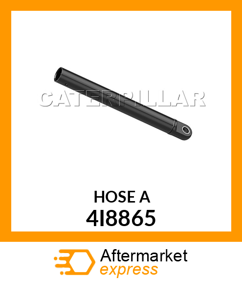 HOSE A 4I8865