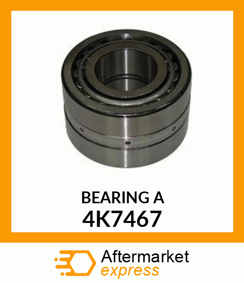 BEARING A 4K7467