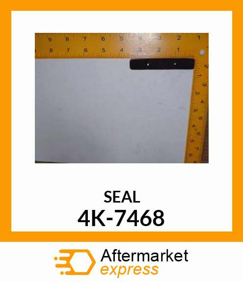 SEAL 4K-7468