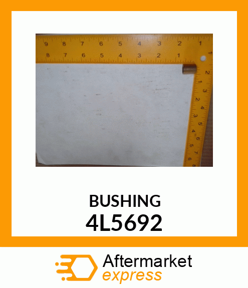 BUSHING 4L5692