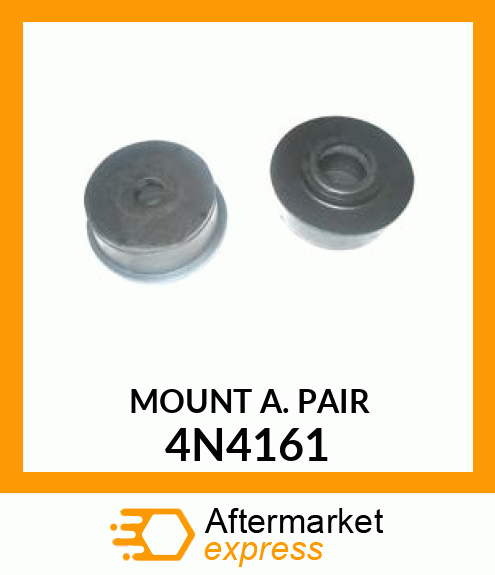 MOUNT ASSY (SET OF 2) 4N4161