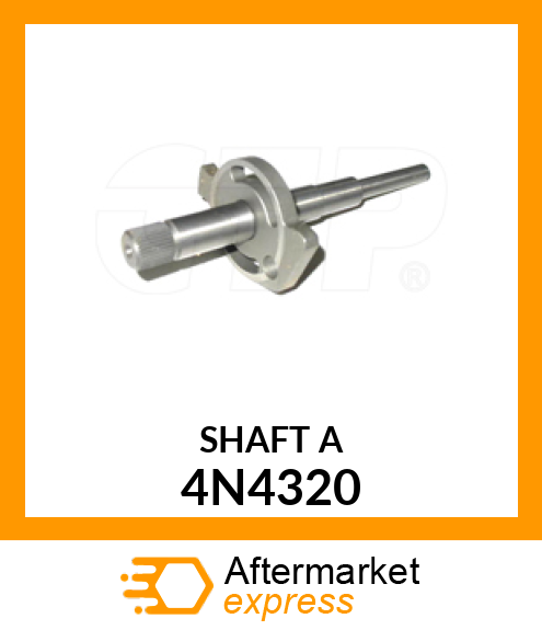 SHAFT A 4N4320