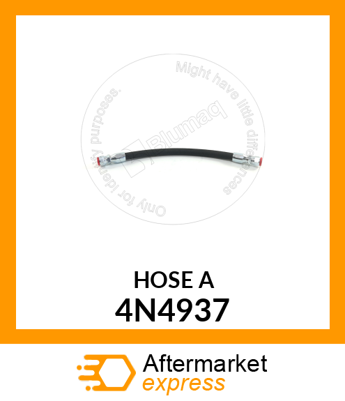 HOSE A 4N4937