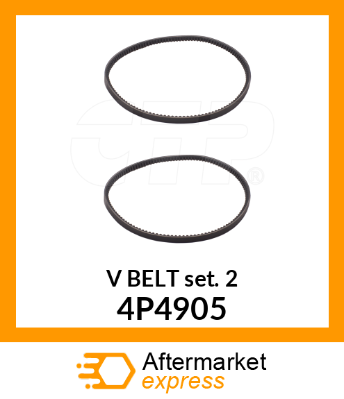 V BELT SET (2) 4P4905