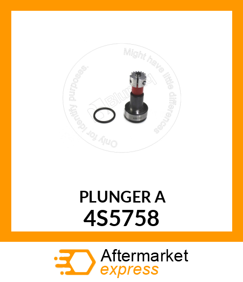 PLUNGER A 4S5758