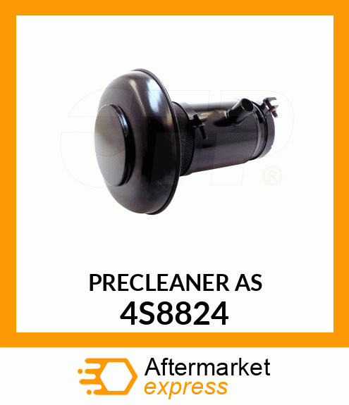 PRECLEANER ASY 4S8824