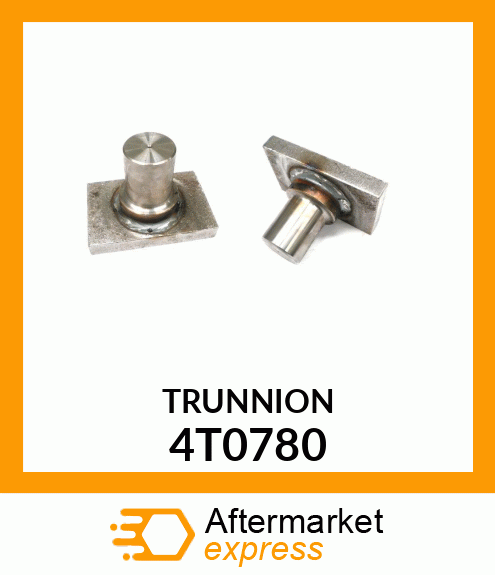 TRUNNION 4T0780