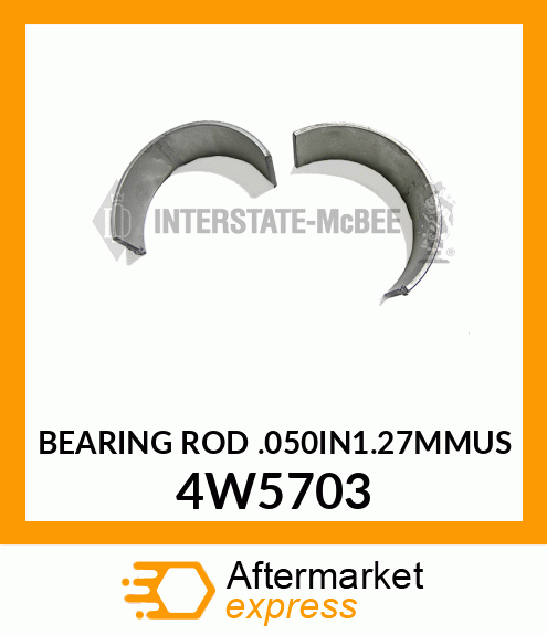 ROD BEARING .050" 4W5703