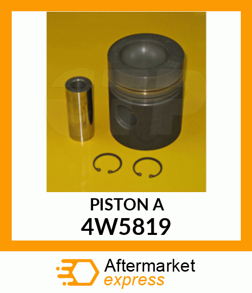 PISTON ASSY 4W5819